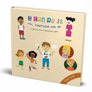 I Can Do It - All Emotions Are OK